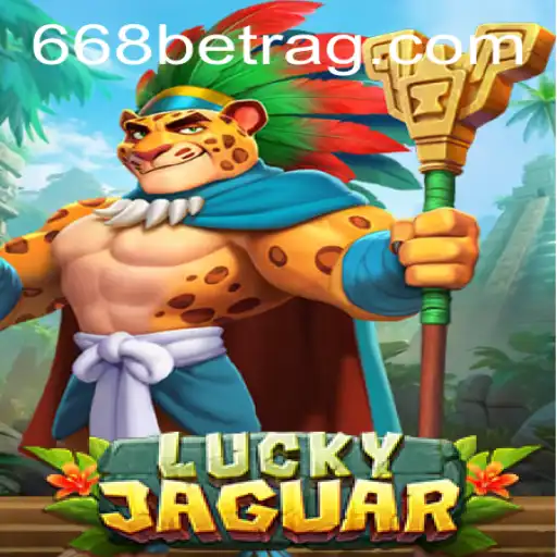 Exploring the Thrilling World of LuckyJaguar and 668bet